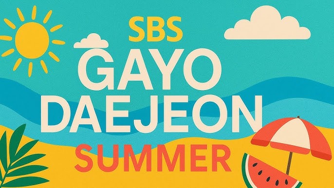SBS Gayo Daejeon—Countdown Comeback Agustus 2025